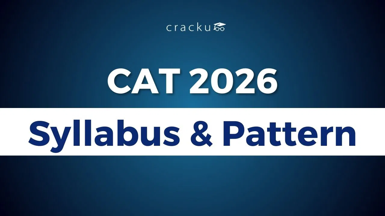 CAT Exam Syllabus 2026, Section-wise Pattern, Download PDF